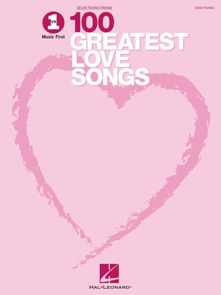 Cover: 884088215491 | VH1's 100 Greatest Love Songs | Easy Piano Songbook | Hal Leonard