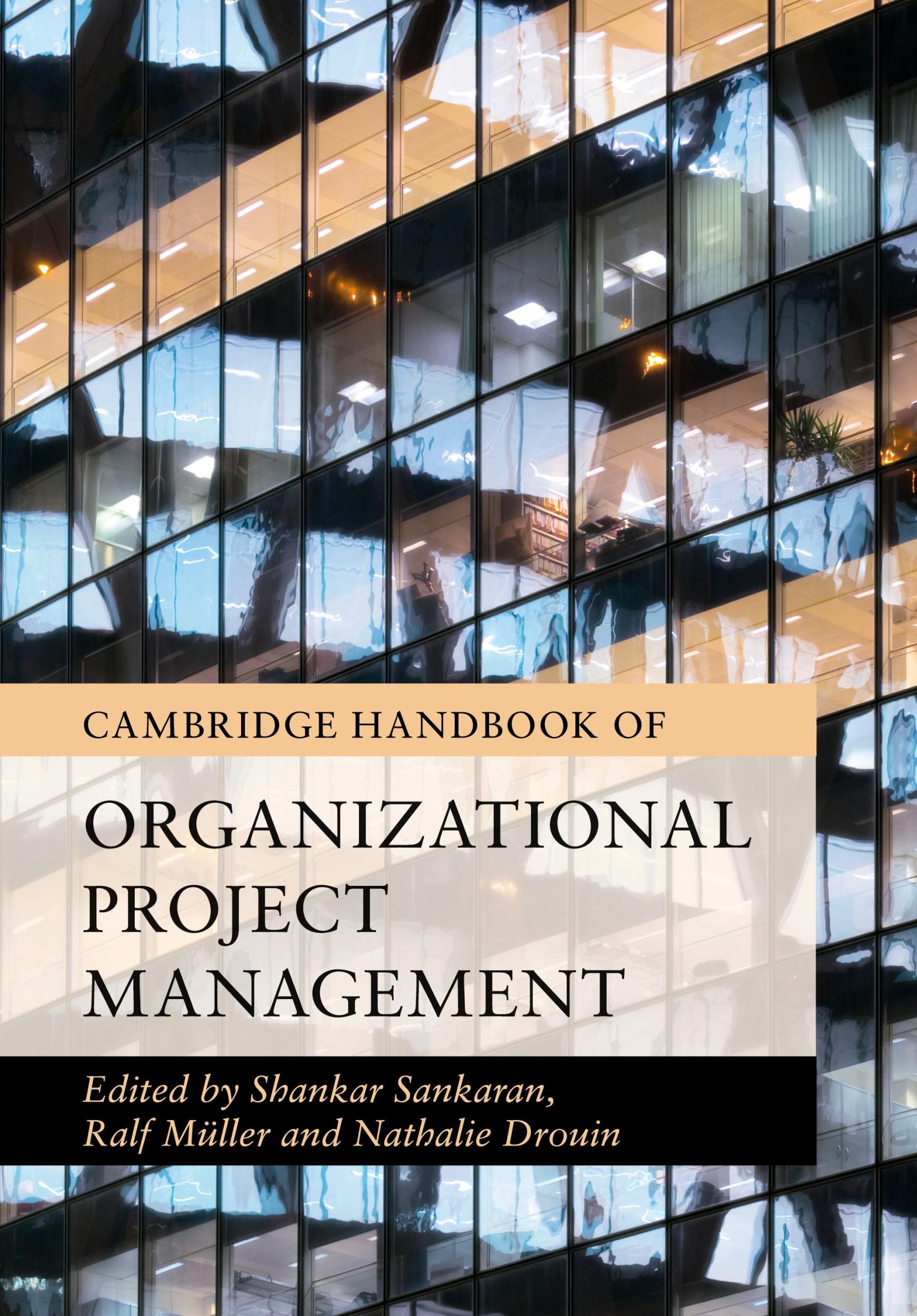 Cover: 9781107157729 | Cambridge Handbook of Organizational Project Management | Buch | 2019