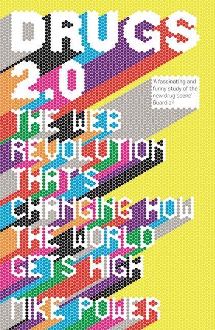 Cover: 9781846274602 | Drugs 2.0 | The Web Revolution That's Changing How the World Gets High