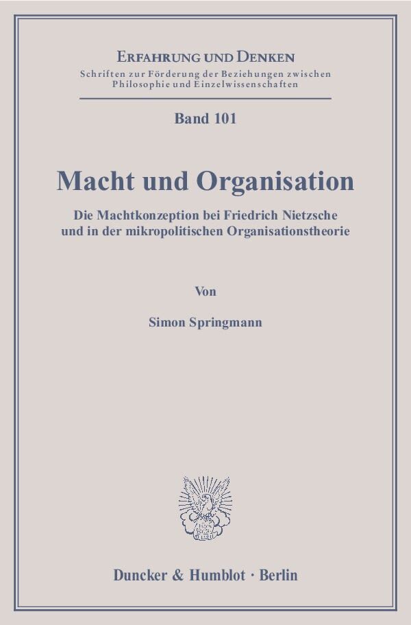 Cover: 9783428132720 | Macht und Organisation. | Simon Springmann | Taschenbuch | 431 S.