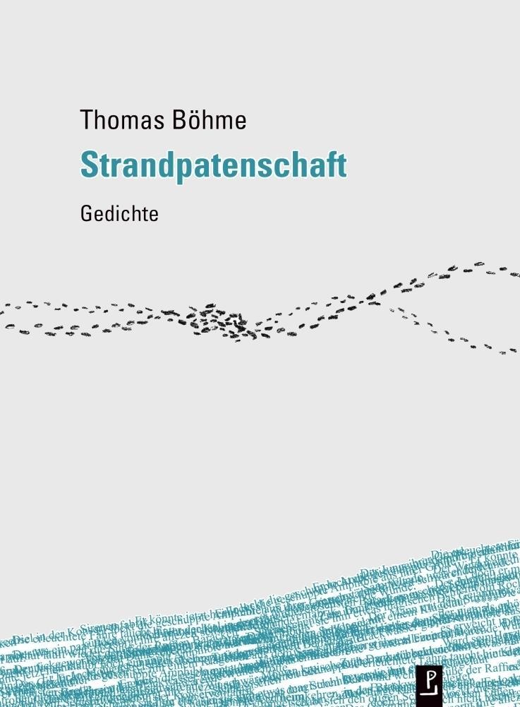 Cover: 9783948305116 | Strandpatenschaft | Gedichte | Thomas Böhme | Buch | Reihe Neue Lyrik
