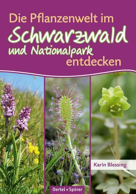 Cover: 9783886273454 | Die Pflanzenwelt im Schwarzwald und Nationalpark entdecken | Blessing