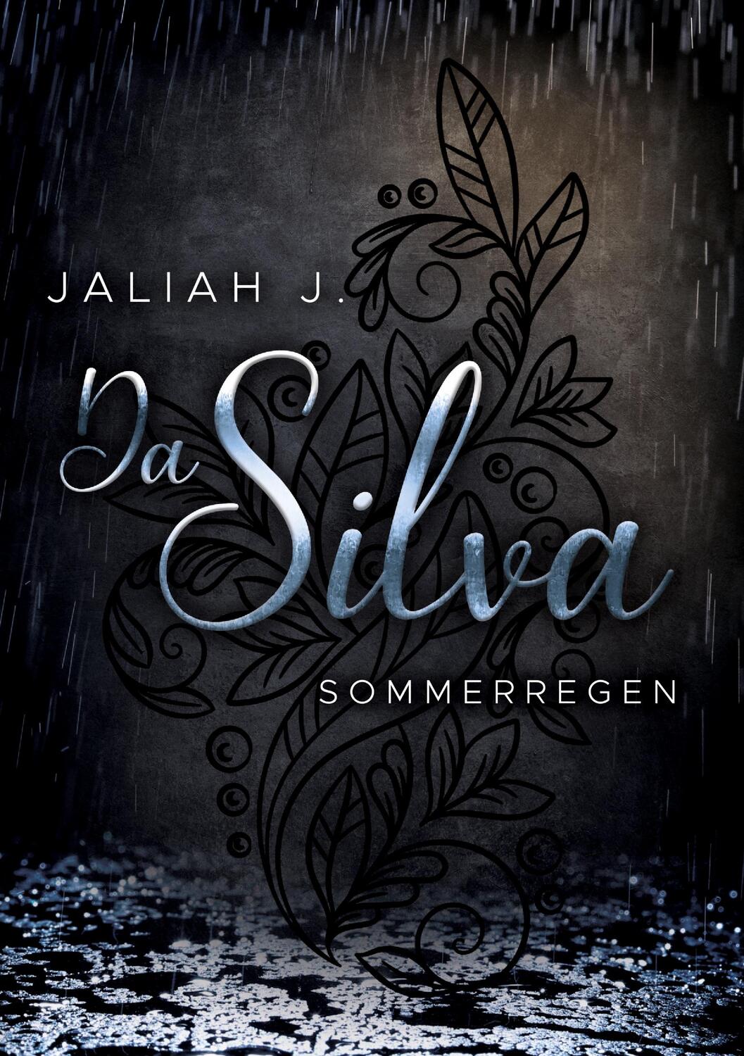 Cover: 9783754312575 | Da Silva 5 | Sommerregen | Jaliah J. | Taschenbuch | Books on Demand