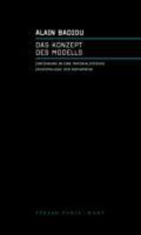 Cover: 9783851325102 | Das Konzept des Modells | Alain Badiou | Taschenbuch | 156 S. | 2008