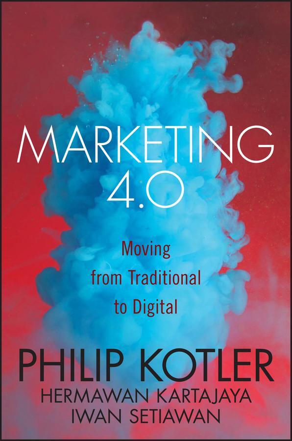 Cover: 9781119341208 | Marketing 4.0 | Moving from Traditional to Digital | Kotler (u. a.)