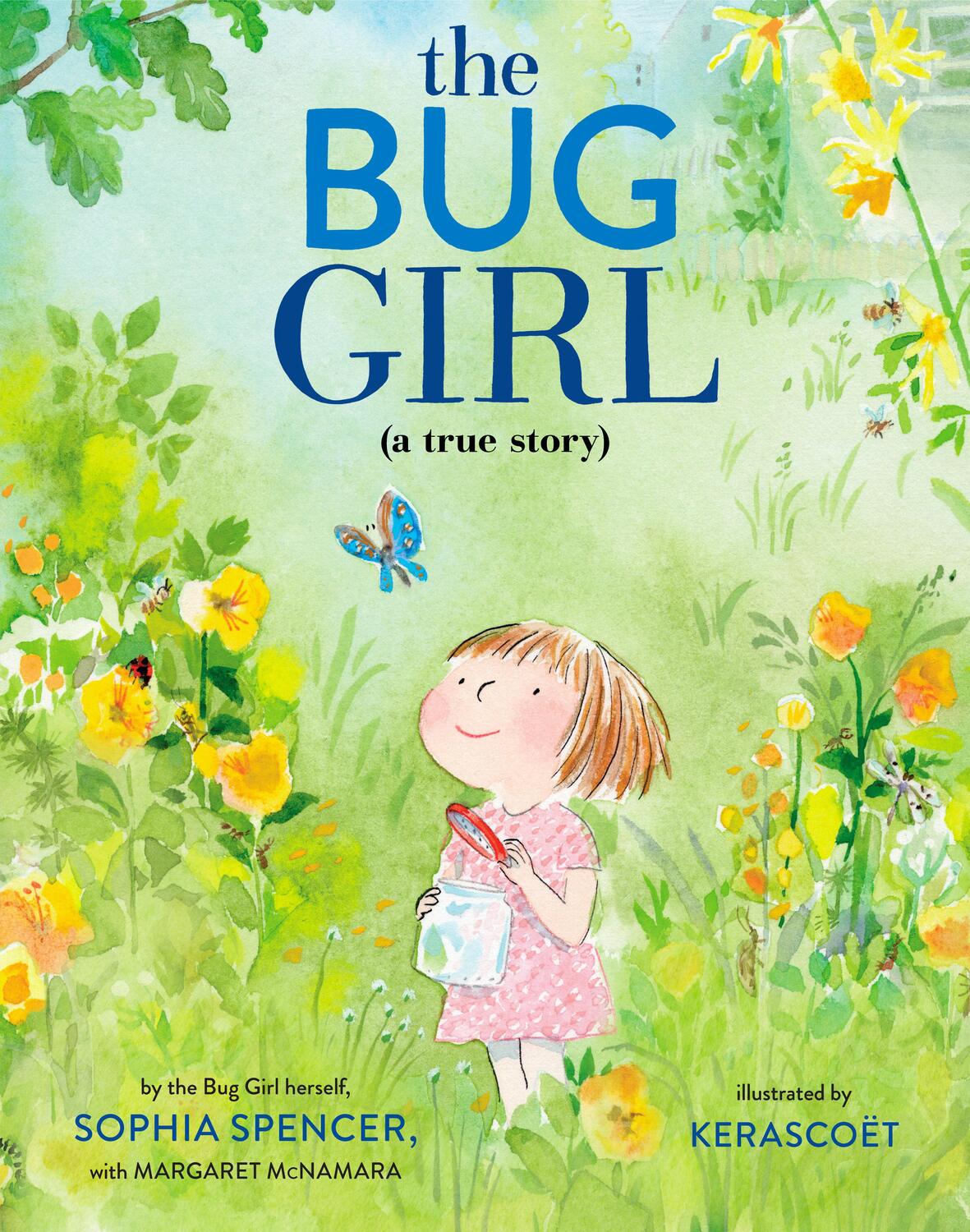 Cover: 9780525645931 | The Bug Girl | A True Story | Sophia Spencer | Buch | Englisch | 2020