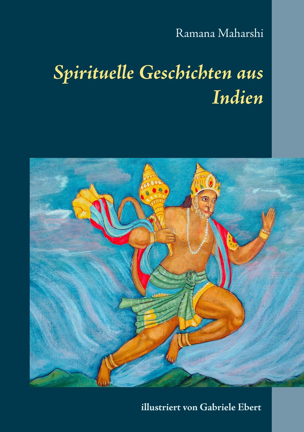 Cover: 9783738614565 | Spirituelle Geschichten aus Indien | Ramana Maharshi | Taschenbuch