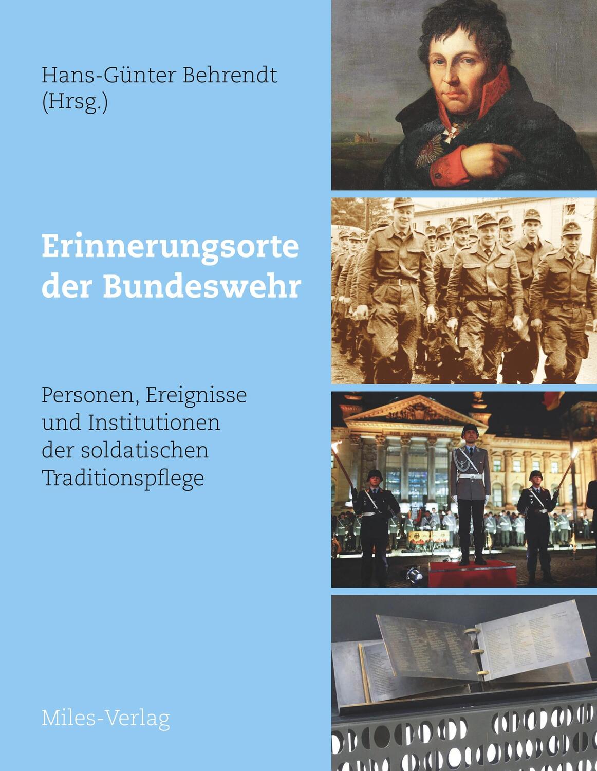 Cover: 9783945861943 | Erinnerungsorte der Bundeswehr | Hans - Günter Behrendt | Buch | 2020