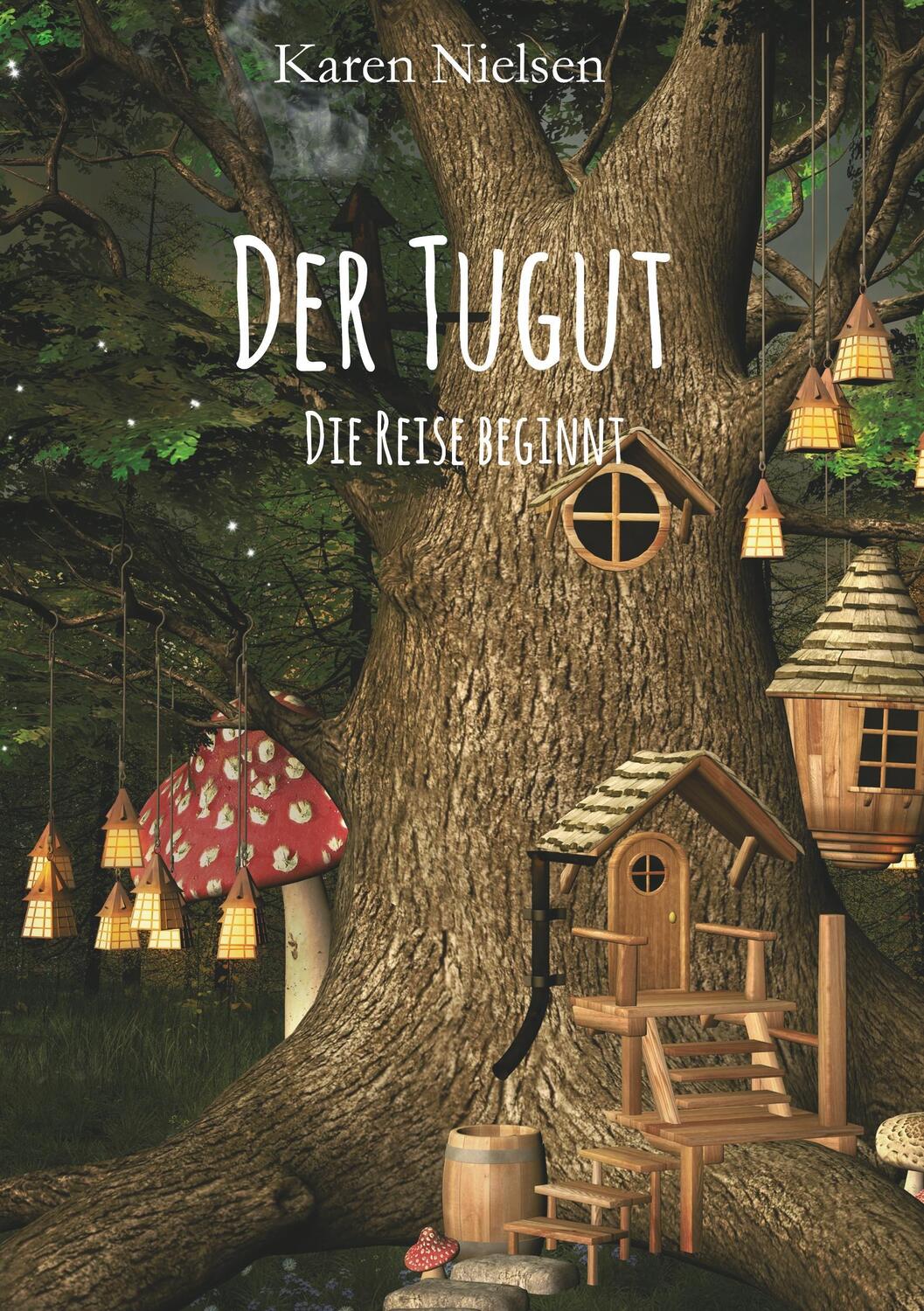Cover: 9783746917184 | Der Tugut | Die Reise beginnt | Karen Nielsen | Taschenbuch | 3 | 2018