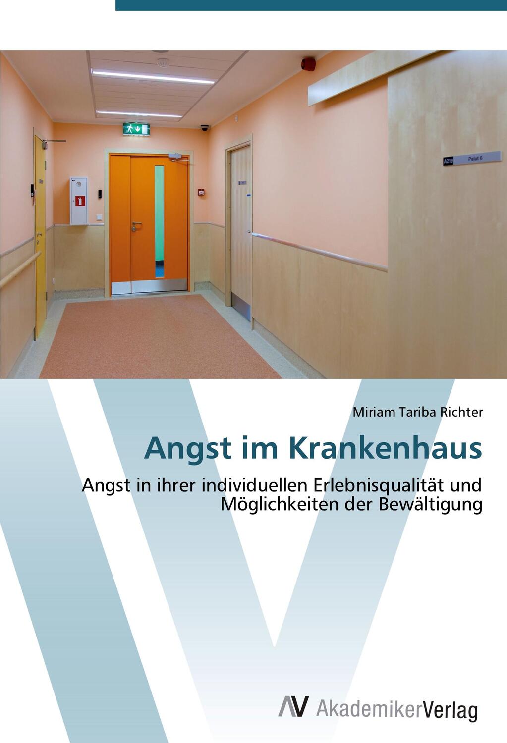 Cover: 9783639420838 | Angst im Krankenhaus | Miriam Tariba Richter | Taschenbuch | Paperback