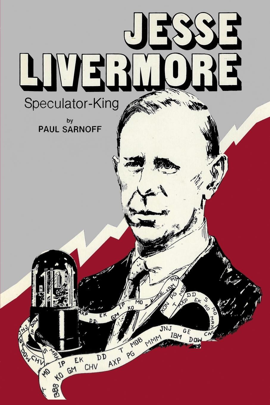 Cover: 9781990875014 | Jesse Livermore Speculator King | Paul Sarnoff | Taschenbuch | 1985