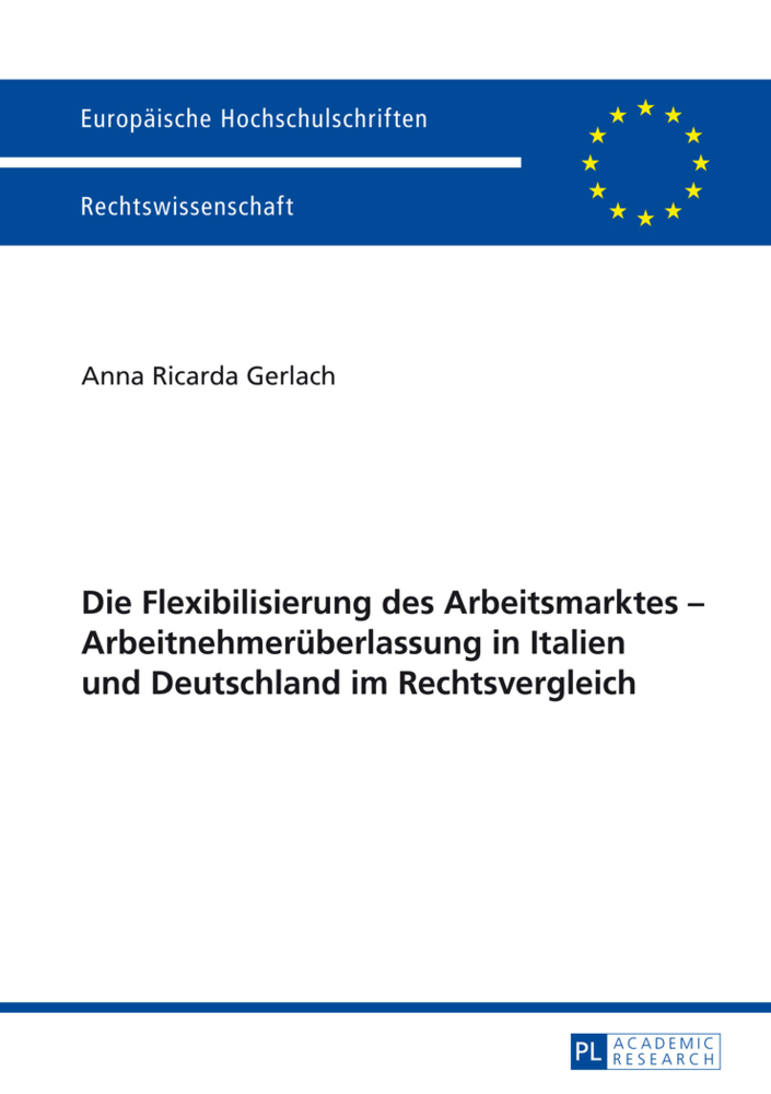 Cover: 9783631643518 | Die Flexibilisierung des Arbeitsmarktes - Arbeitnehmerüberlassung...