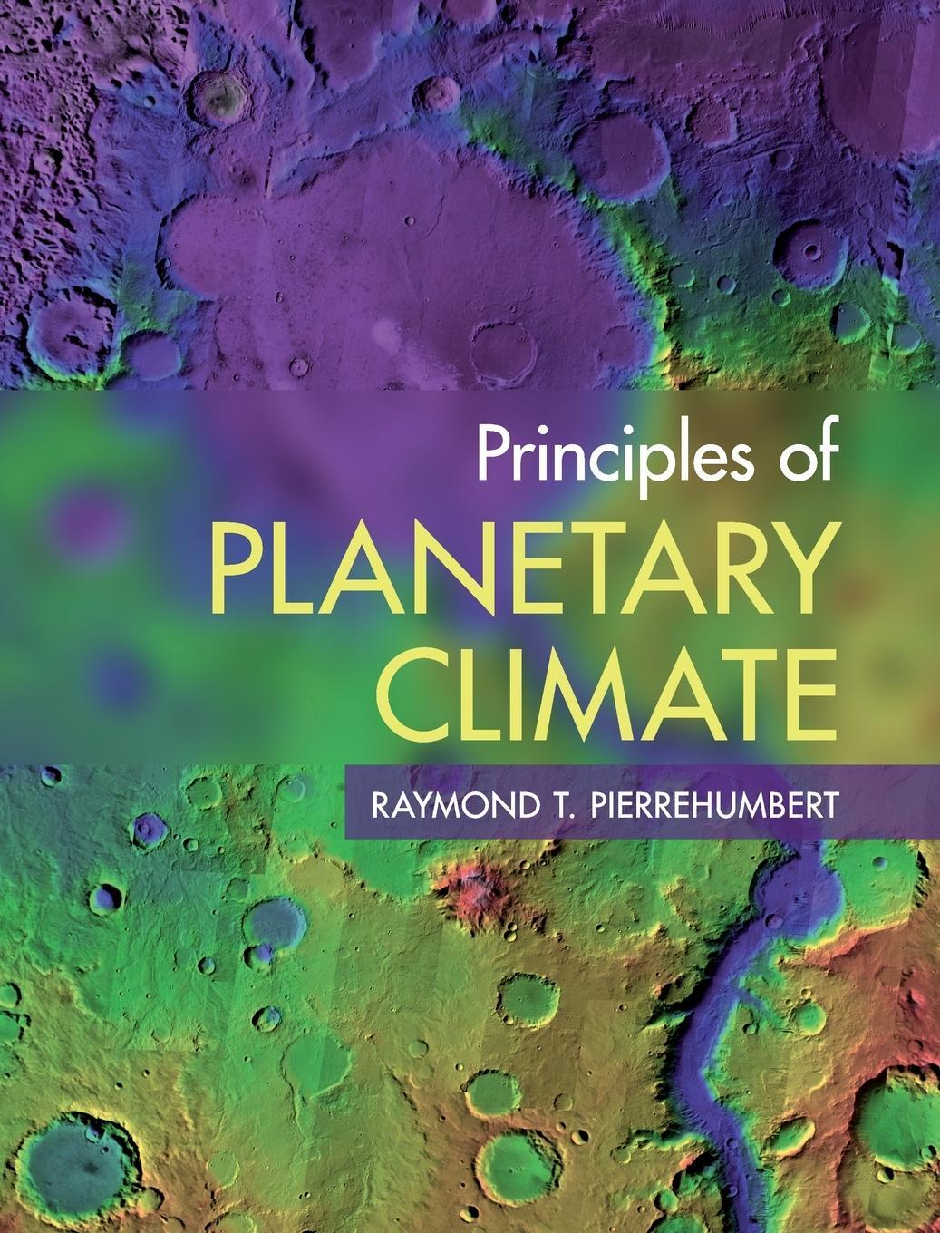 Cover: 9780521865562 | Principles of Planetary Climate | Raymond T. Pierrehumbert | Buch