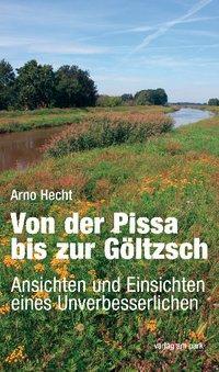 Cover: 9783897931893 | Von der Pissa bis zur Göltzsch | Arno Hecht | Taschenbuch | 312 S.