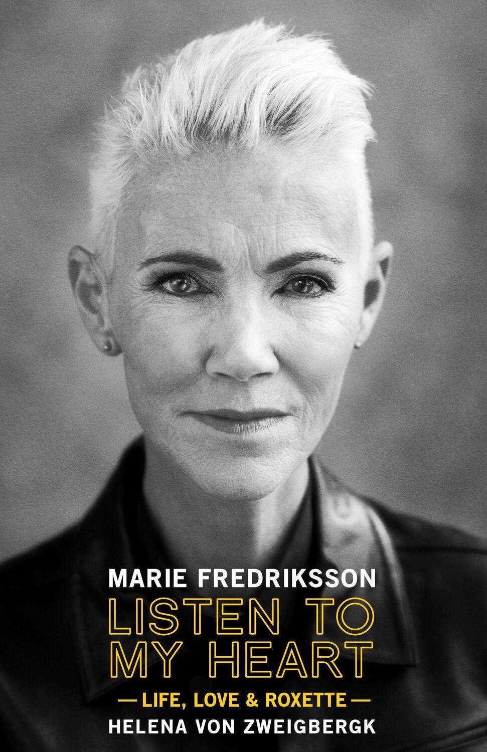 Cover: 9781948221245 | Listen to My Heart | Life, Love & Roxette | Marie Fredriksson | Buch