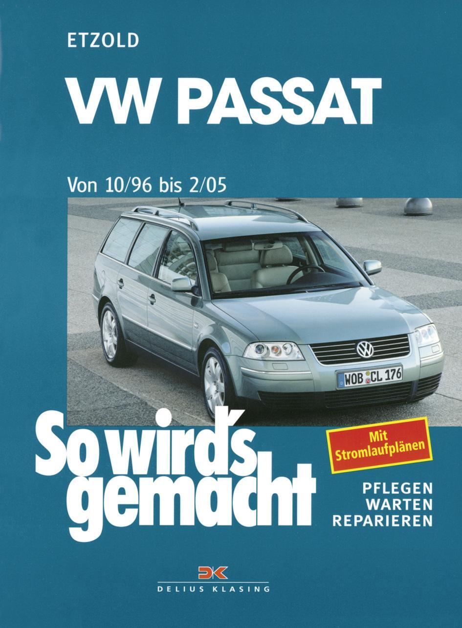 Cover: 9783768810265 | VW Passat ab 10/96 bis 2/05 | Limousine/Variant | Rüdiger Etzold