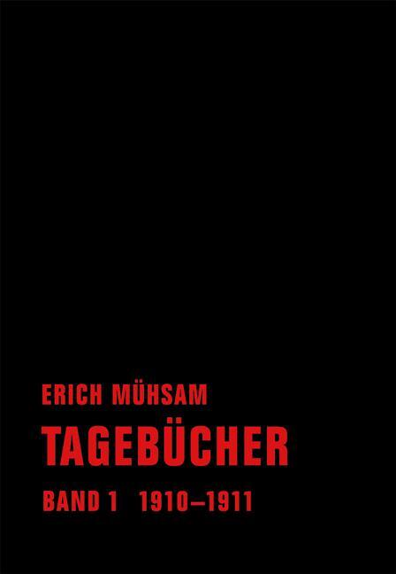 Cover: 9783940426772 | Tagebücher. Band 01 | 1910-1911 | Erich Mühsam | Buch | Lesebändchen