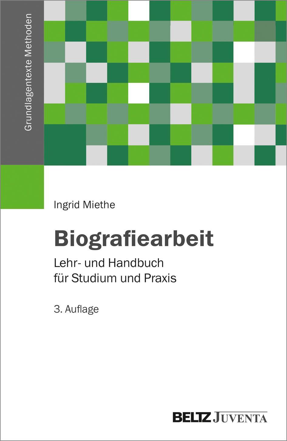 Cover: 9783779937012 | Biografiearbeit | Lehr- und Handbuch für Studium und Praxis | Miethe