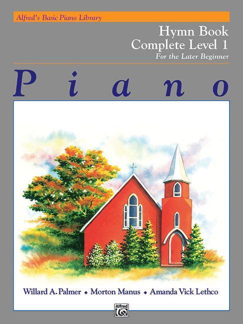 Cover: 9780739022306 | Alfred's Basic Piano Library Hymn Book 1 Complete | Palmer (u. a.)