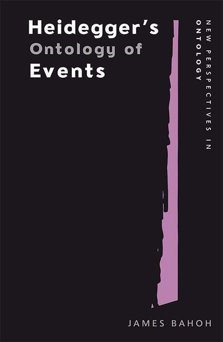 Cover: 9781474443692 | Heidegger'S Ontology of Events | James Bahoh | Taschenbuch | Englisch