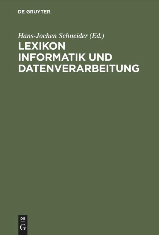 Cover: 9783486245387 | Lexikon Informatik und Datenverarbeitung | Hans-Jochen Schneider | XIX