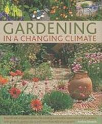 Cover: 9781903141625 | Gardening in a Changing Climate | Ambra Edwards | Buch | Gebunden