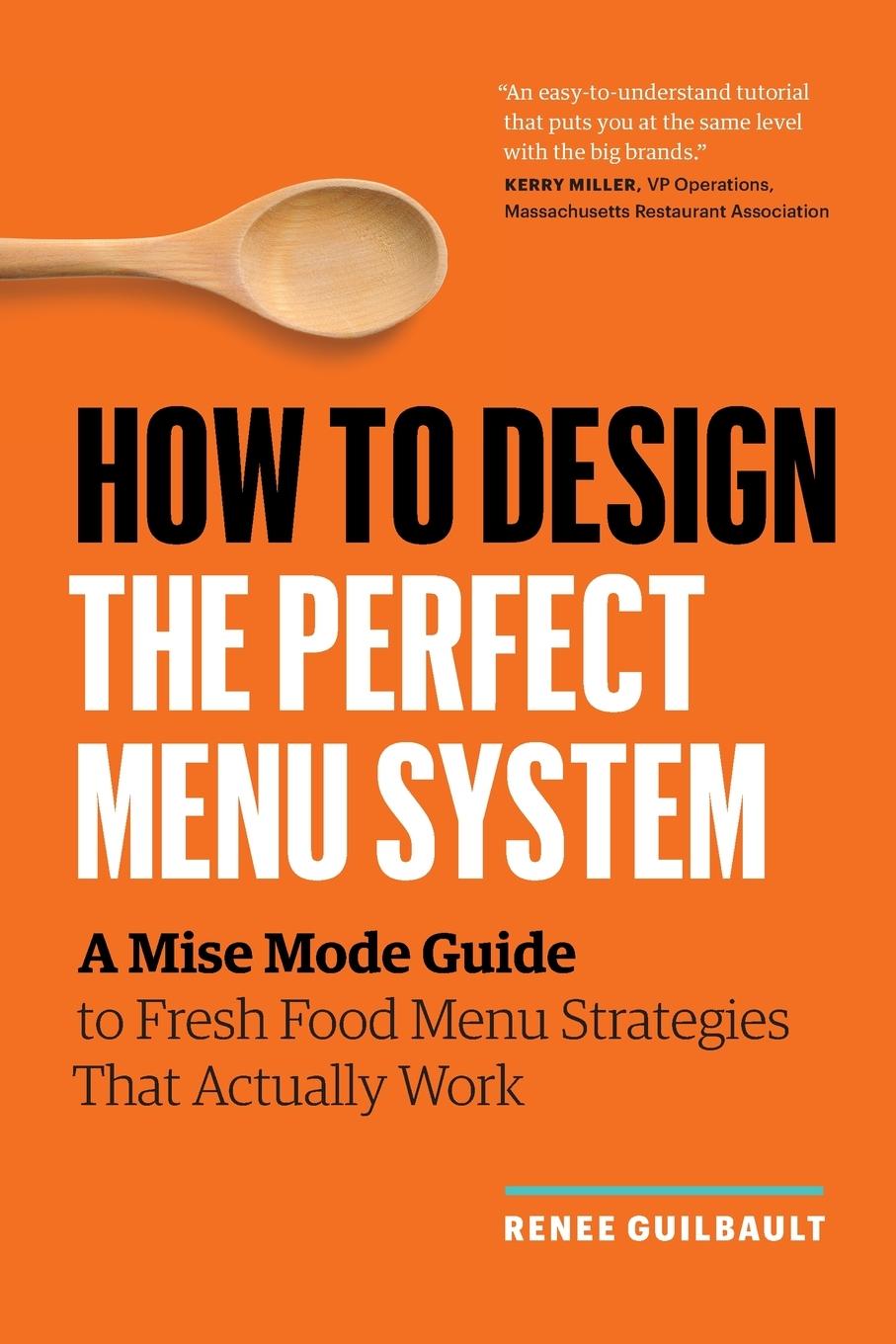 Cover: 9781774583753 | How to Design the Perfect Menu System | Renee Guilbault | Taschenbuch