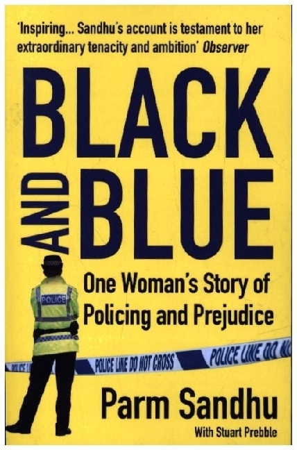 Cover: 9781838952679 | Black and Blue | One Woman's Story of Policing and Prejudice | Sandhu