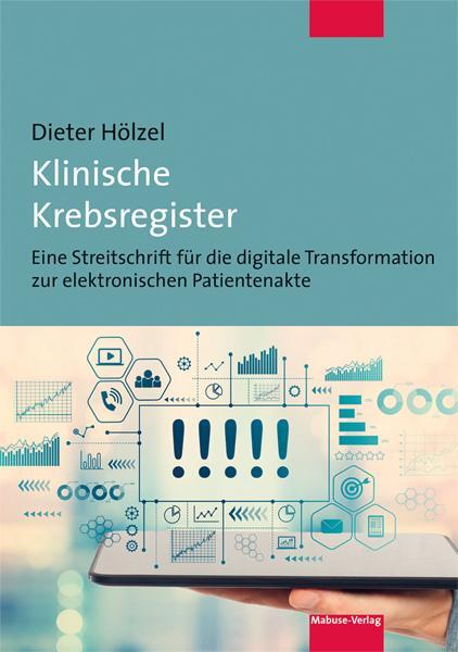 Cover: 9783863216535 | Klinische Krebsregister | Dieter Hölzel | Taschenbuch | 236 S. | 2023