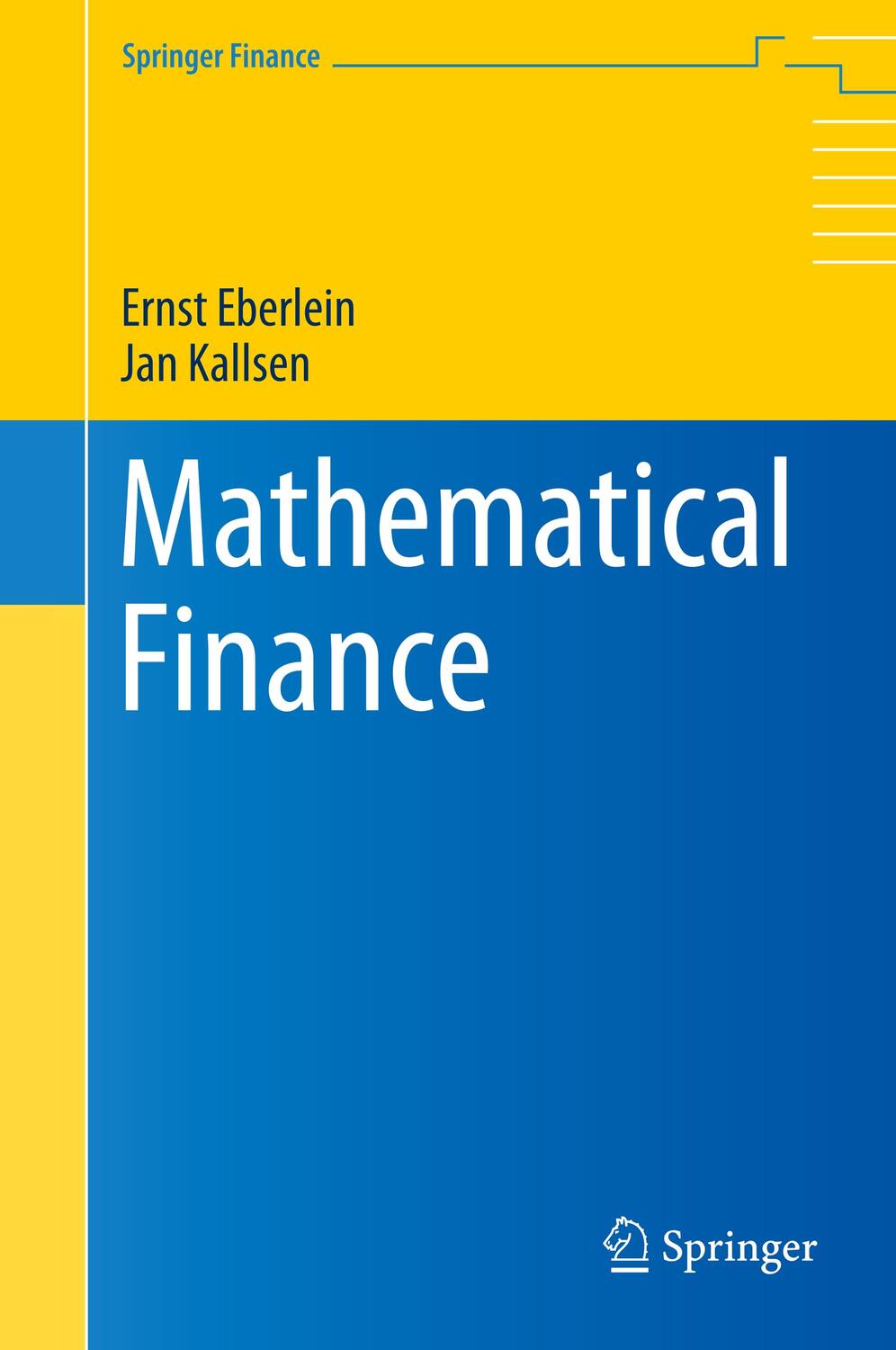 Cover: 9783030261054 | Mathematical Finance | Jan Kallsen (u. a.) | Buch | Springer Finance