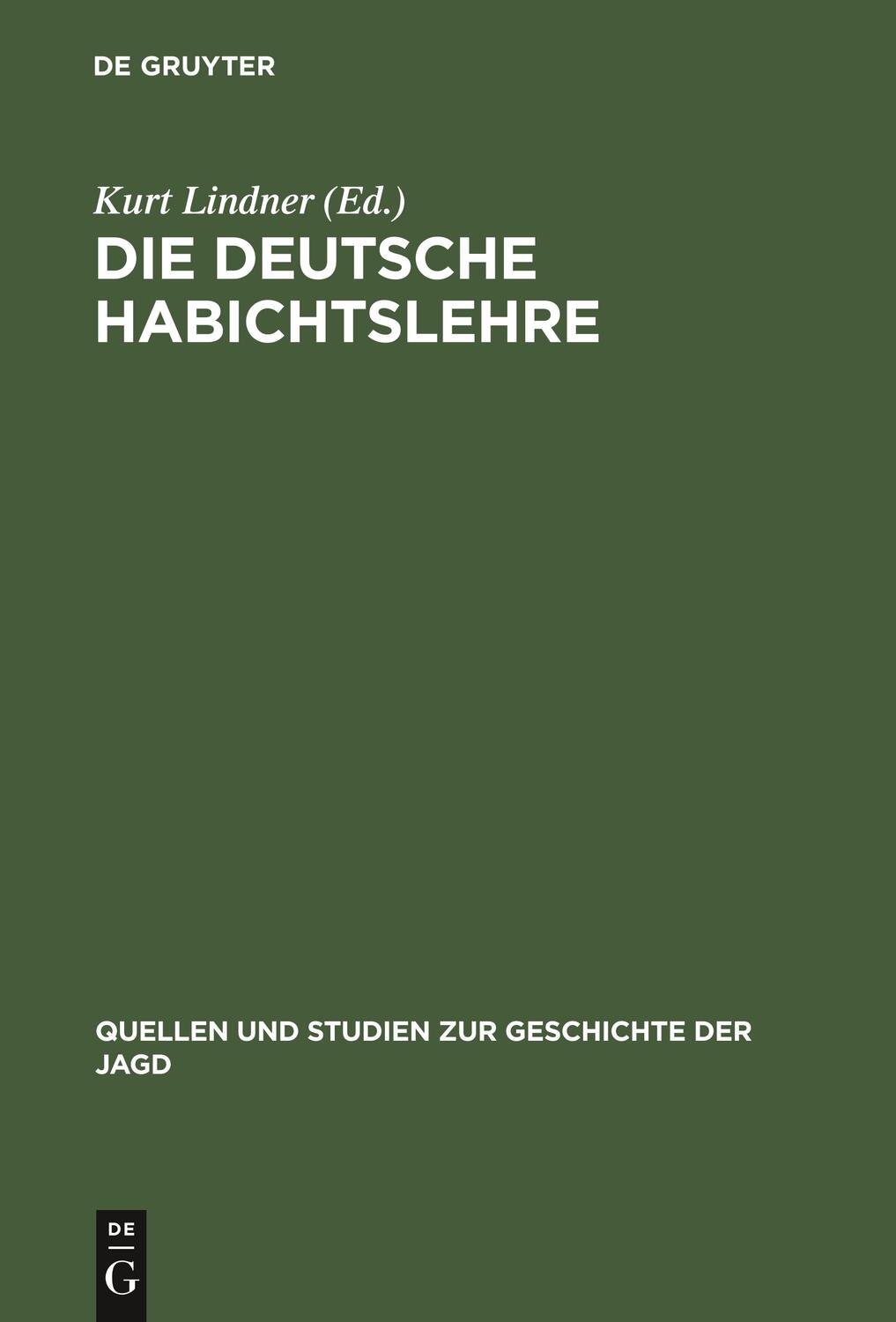 Cover: 9783111014746 | Die deutsche Habichtslehre | Das Beizbüchlein und seine Quellen | Buch