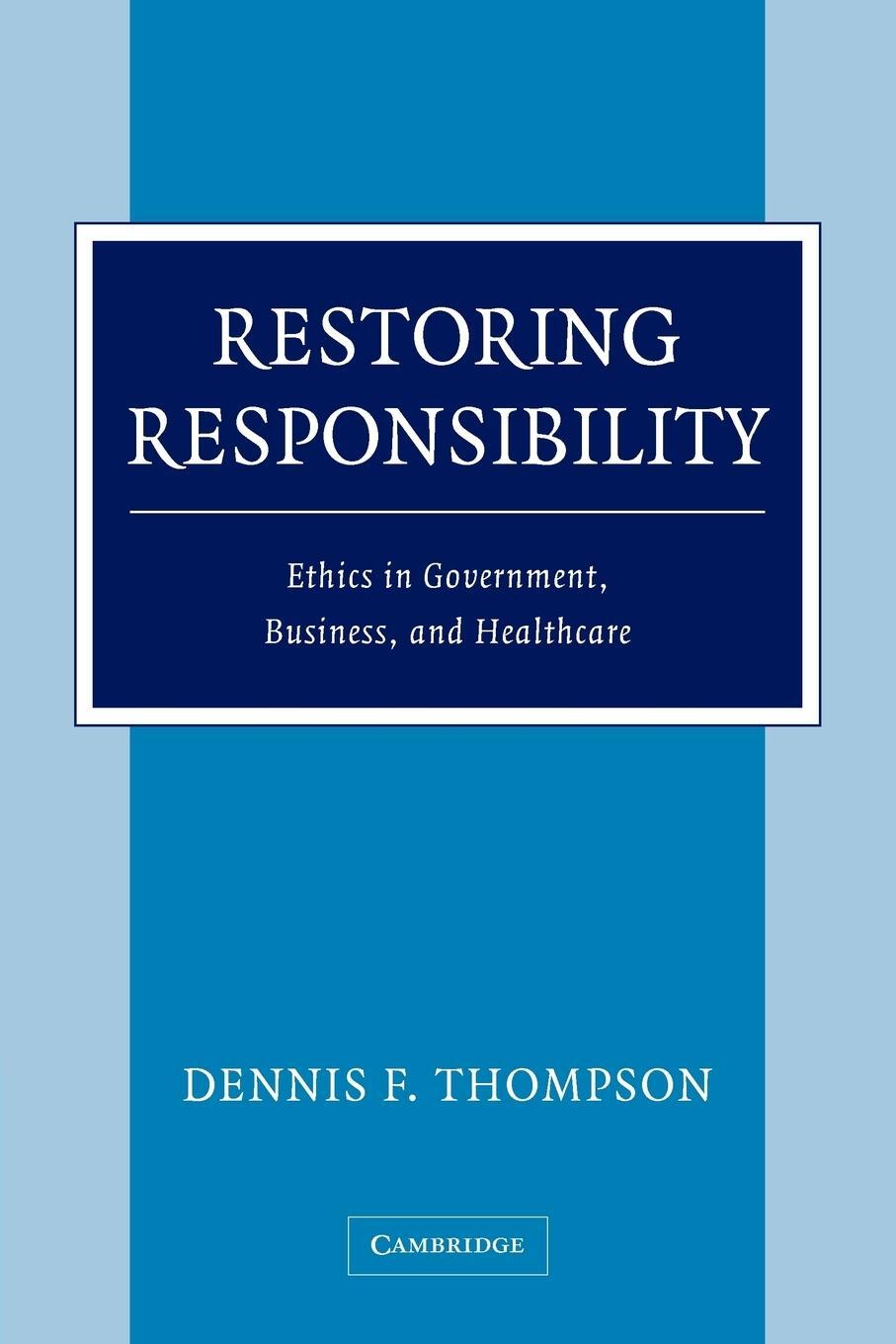 Cover: 9780521547222 | Restoring Responsibility | Dennis F. Thompson | Taschenbuch | Englisch