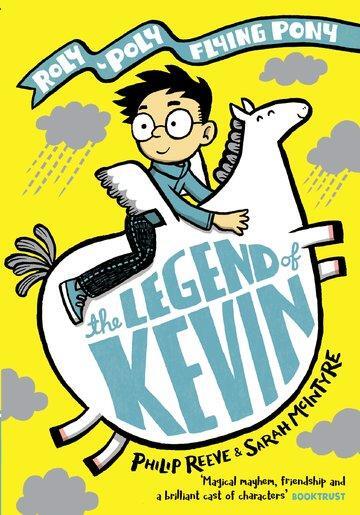 Cover: 9780192766090 | The Legend of Kevin: A Roly-Poly Flying Pony Adventure | Philip Reeve