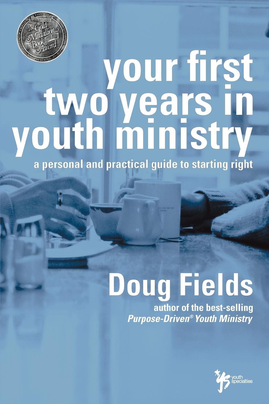 Cover: 9780310240457 | Your First Two Years in Youth Ministry Softcover | Doug Fields | Buch