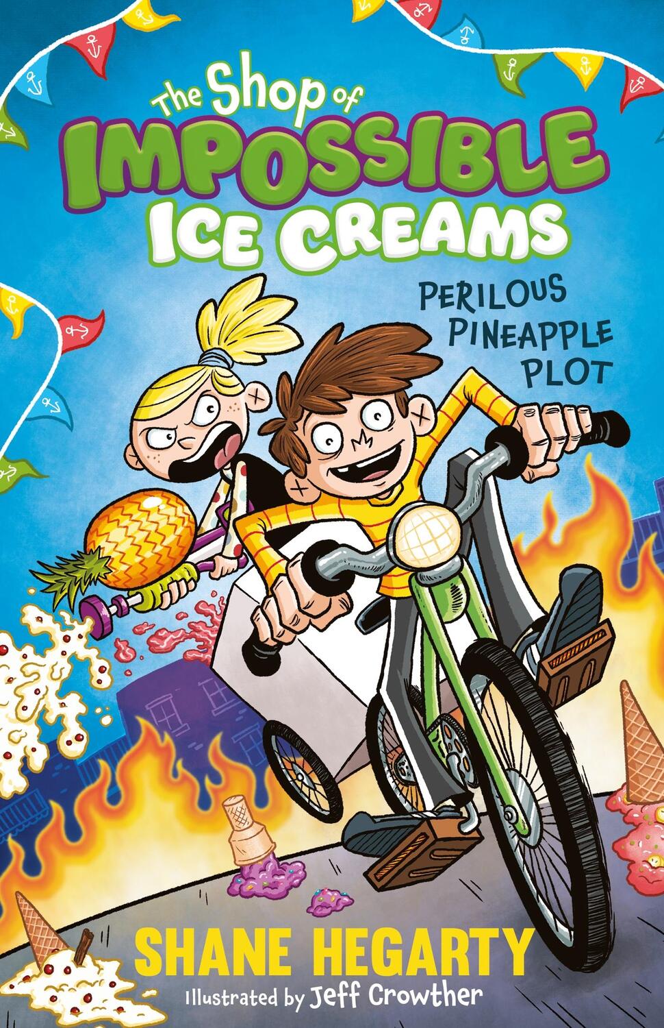Cover: 9781444962543 | The Shop of Impossible Ice Creams: Perilous Pineapple Plot | Book 3