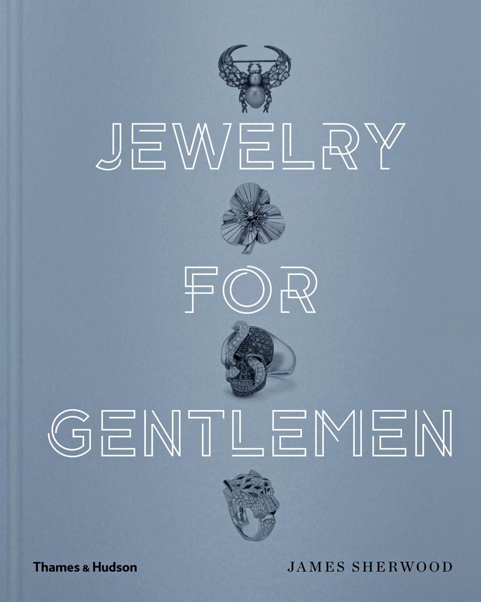 Cover: 9780500519851 | Jewelry for Gentlemen | James Sherwood | Buch | Gebunden | Englisch