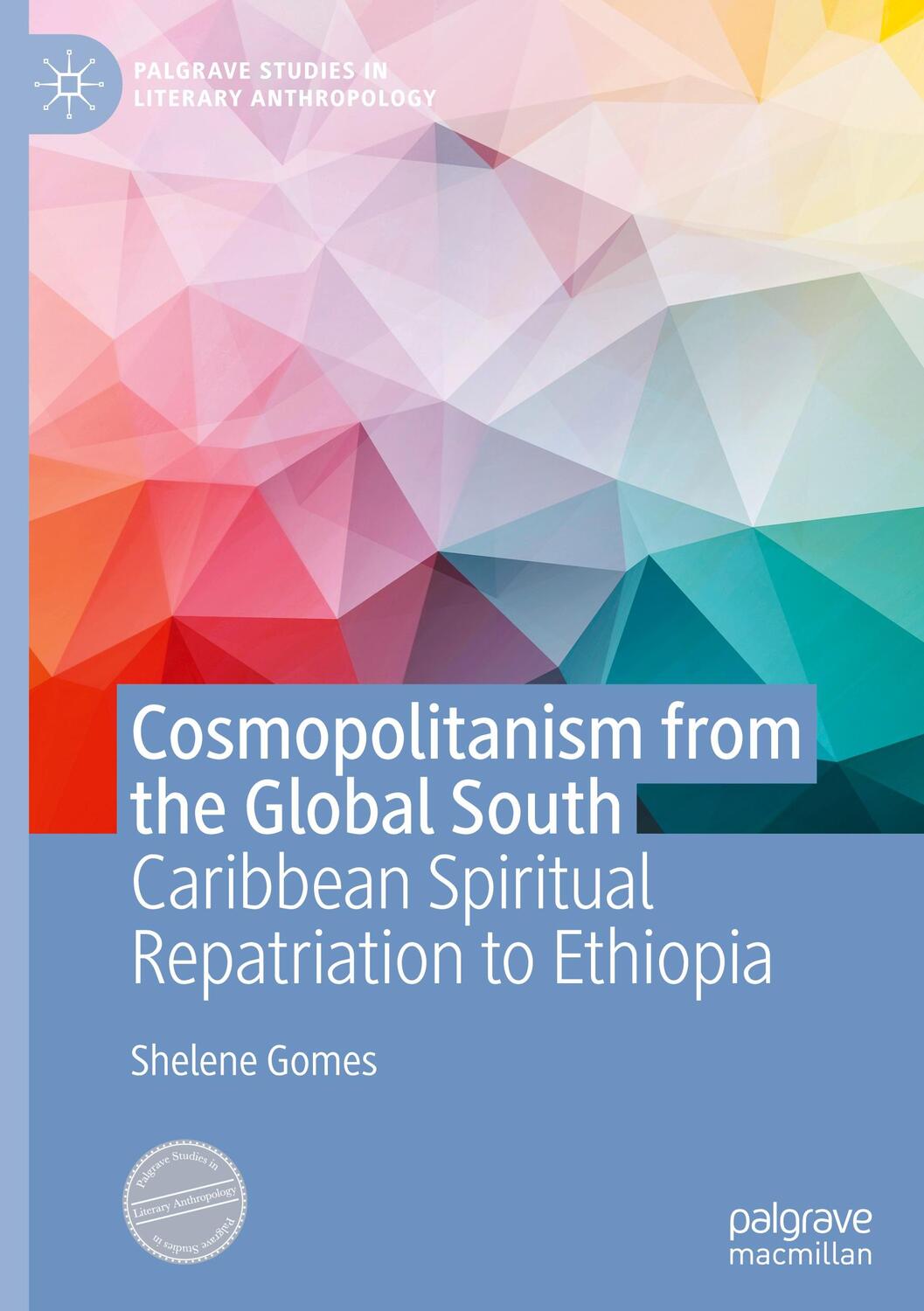 Cover: 9783030822712 | Cosmopolitanism from the Global South | Shelene Gomes | Buch | xiii
