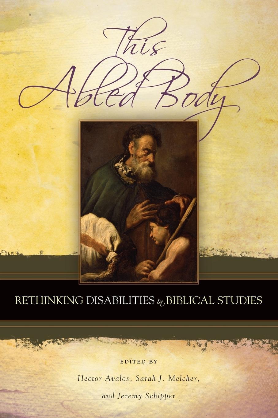 Cover: 9781589831865 | This Abled Body | Rethinking Disabilities in Biblical Studies | Buch