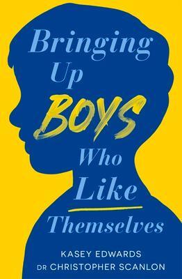 Cover: 9780143778738 | Bringing Up Boys Who Like Themselves | Christopher Scanlon (u. a.)