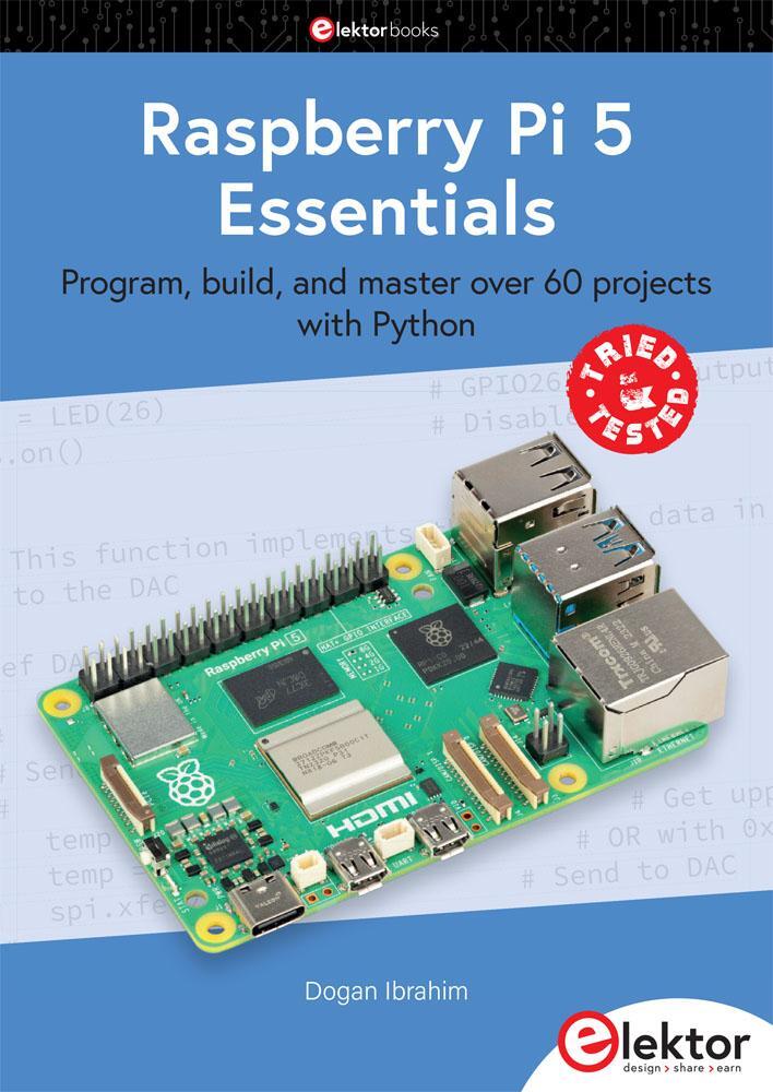 Cover: 9783895765865 | Raspberry Pi 5 Essentials | Dogan Ibrahim | Taschenbuch | 322 S.