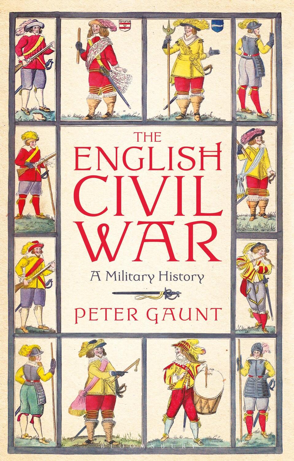 Cover: 9781350143517 | The English Civil War: A Military History | Peter Gaunt | Taschenbuch