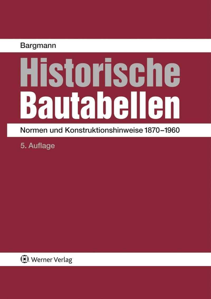 Cover: 9783846203248 | Historische Bautabellen | Normen und Kostruktionshinweise 1870-1960