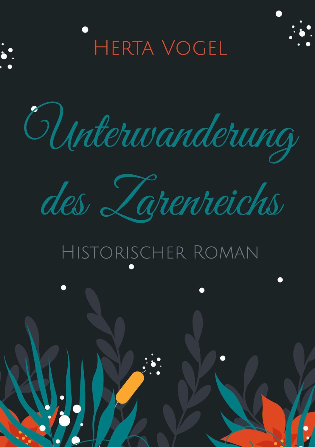 Cover: 9783754396018 | Unterwanderung des Zarenreichs | Herta Vogel | Taschenbuch | Paperback