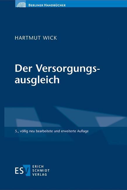 Cover: 9783503212187 | Der Versorgungsausgleich | Hartmut Wick | Buch | Berliner Handbücher