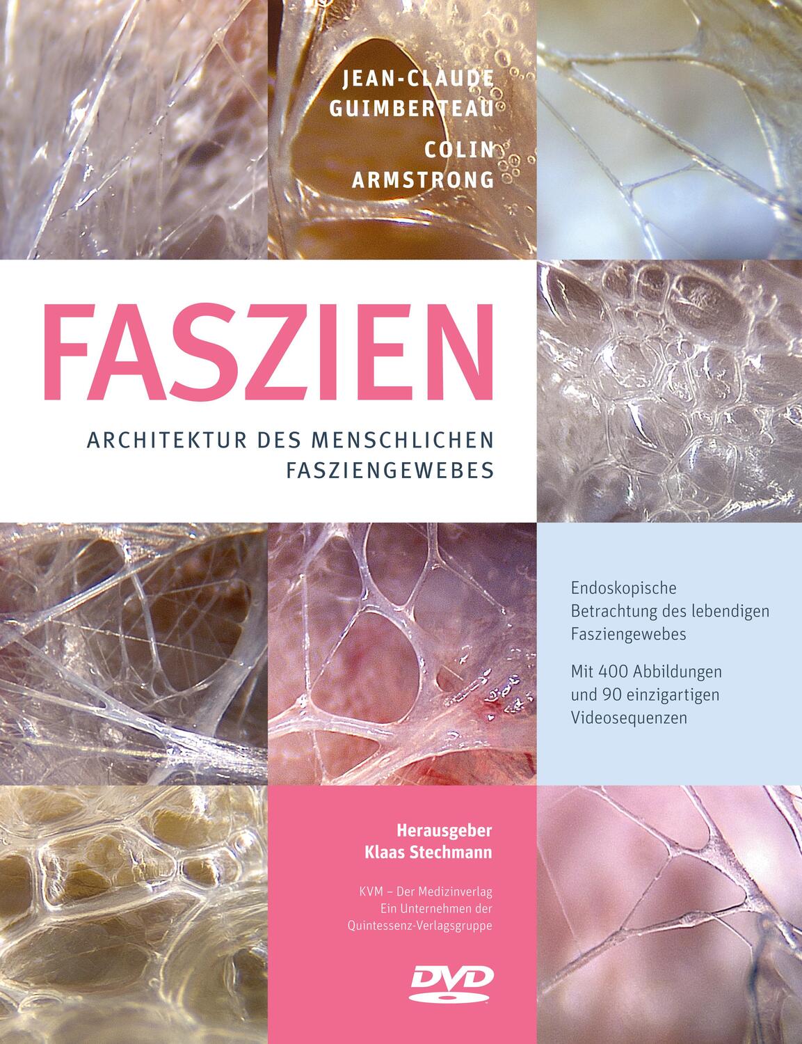 Cover: 9783868673180 | Faszien | Architektur des menschlichen Fasziengewebes (mit DVD) | Buch