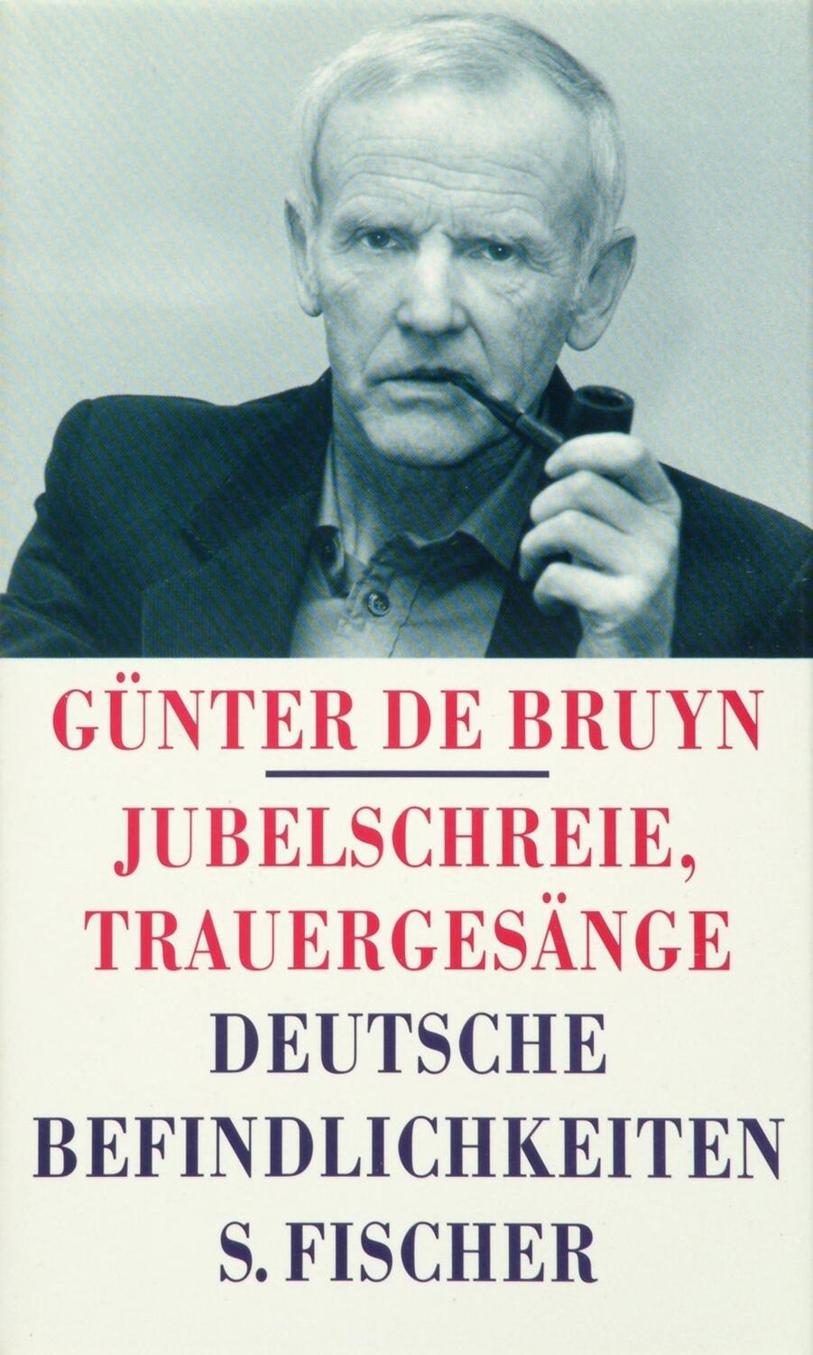 Cover: 9783100096067 | Jubelschreie, Trauergesänge | Deutsche Befindlichkeiten | Bruyn | Buch
