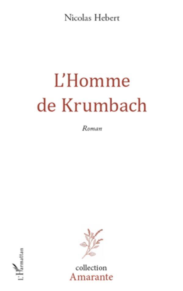 Cover: 9782296565098 | L'Homme de Krumbach | Nicolas Hebert | Taschenbuch | Amarante | 2020