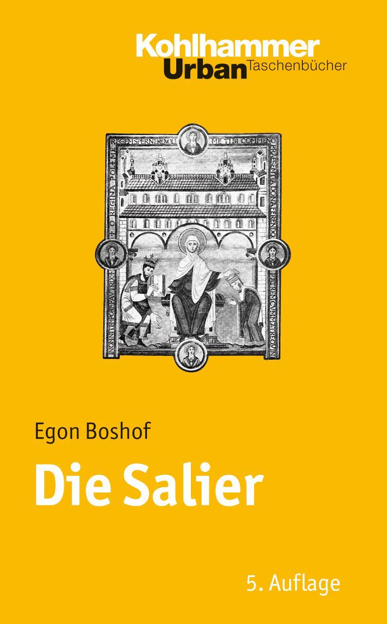 Cover: 9783170201835 | Die Salier | Egon Boshof | Taschenbuch | Urban-Taschenbücher | Deutsch
