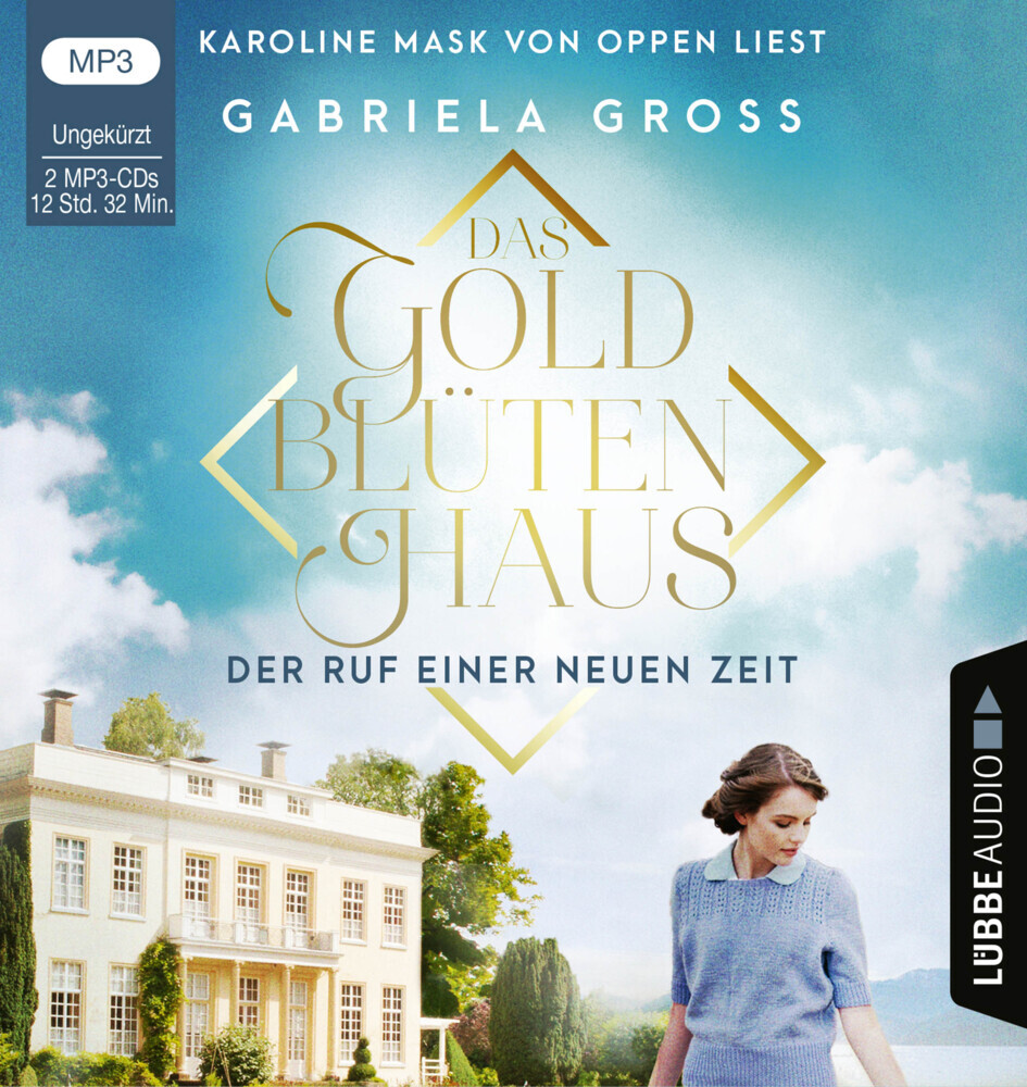 Cover: 9783785783719 | Das Goldblütenhaus - Der Ruf einer neuen Zeit, 2 Audio-CD, 2 MP3 | CD