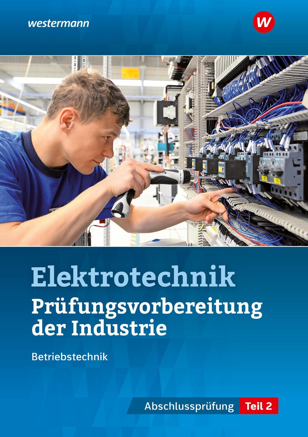 Cover: 9783427440505 | Prüfungsvorbereitung für die industriellen Elektroberufe. Teil 2...